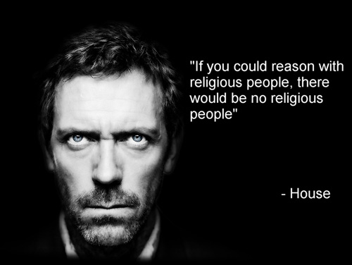 Dr. House on religion