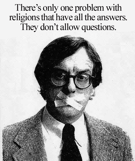 religion doesn't allow answers
