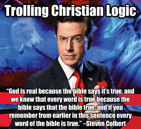 Colbert trolling Christian logic