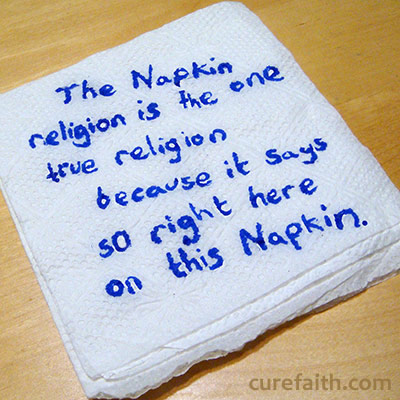 The napkin is the one true religion.